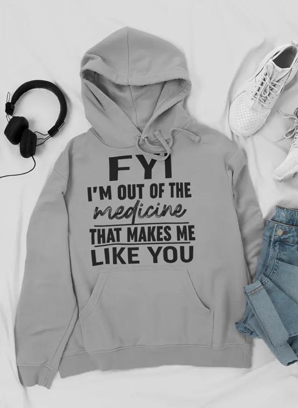 FYI Hoodie by Merch