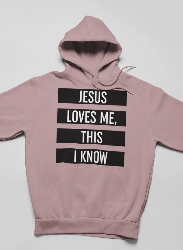 Jesus Loves Me This I Know Hoodie by Merch