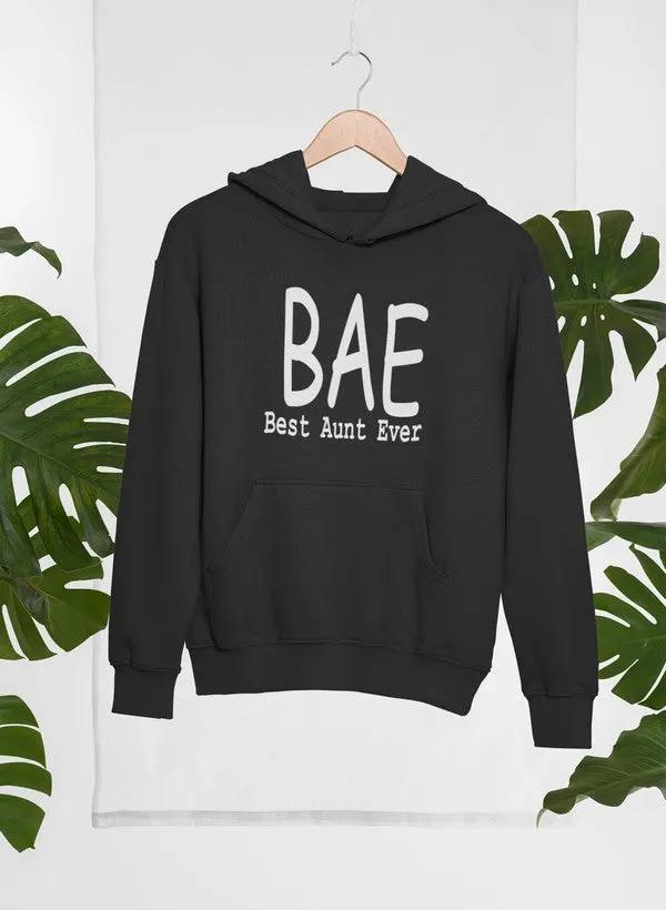 BAE Best Aunt Ever Hoodie by Merch