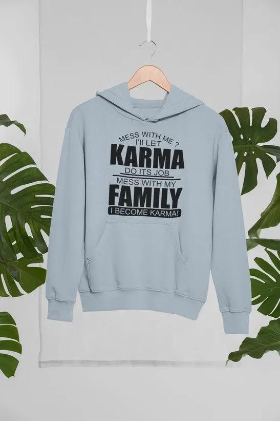 Karma Hoodie by Merch
