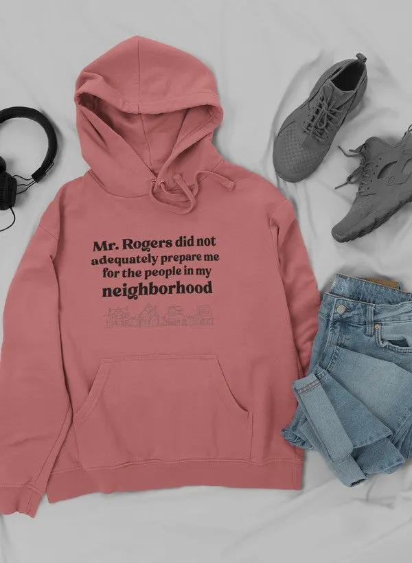 My Neighbors Hoodie by Merch