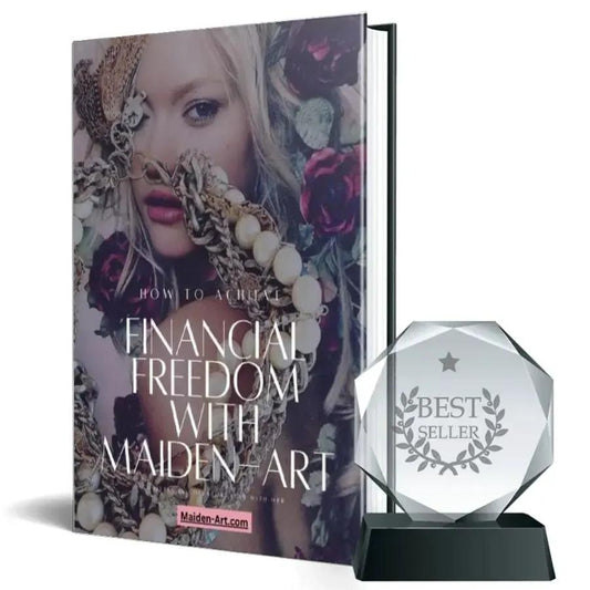 Mindful Fashion Financial Freedom with Maiden-Art Ebook by MAIDEN-ART