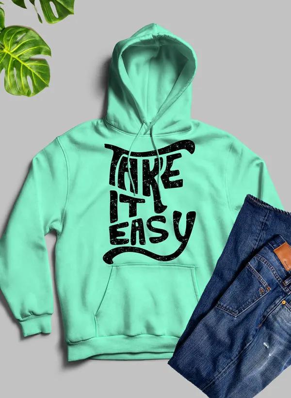 It Easy Hoodie by Merch