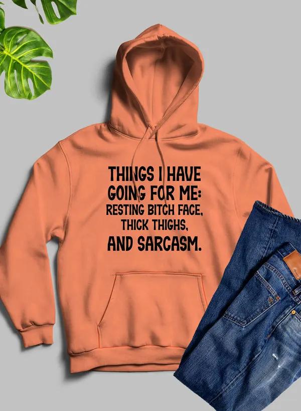 Things I Have Going For Me Hoodie by Merch