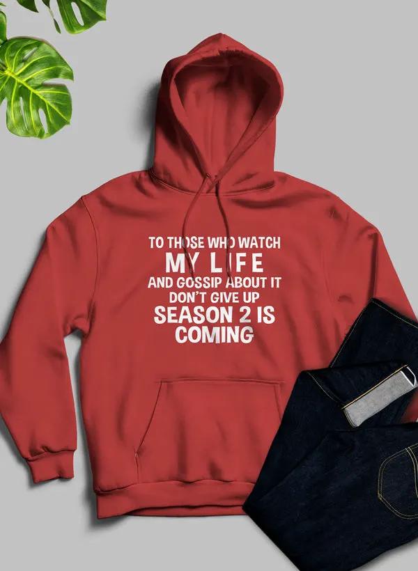 To Those Who Watch My Life Hoodie by Merch