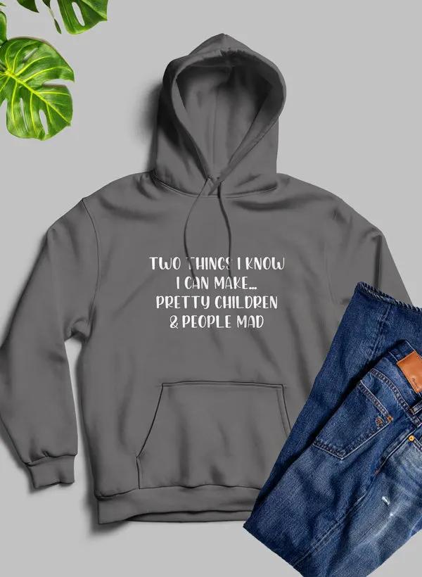 Two Things I Know I Can Make Hoodie by Merch