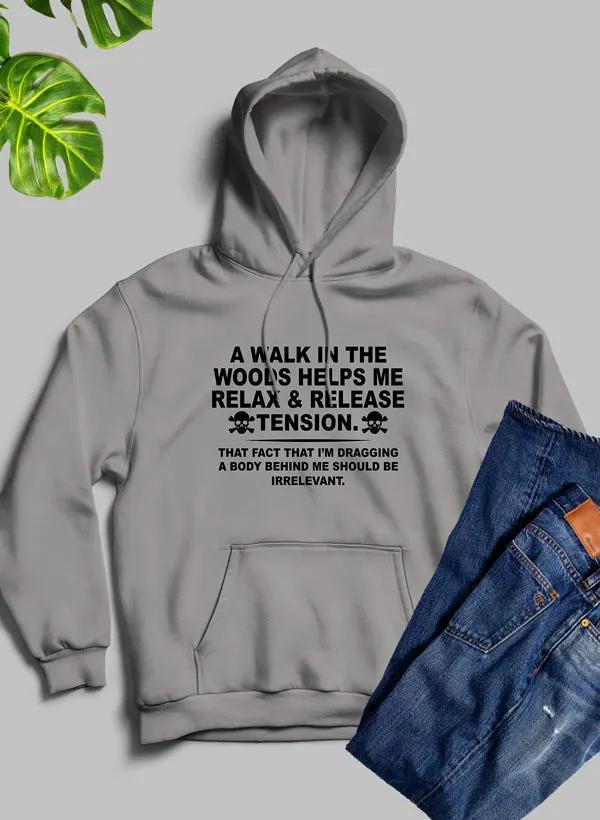 Walk In The Woods Hoodie by Merch