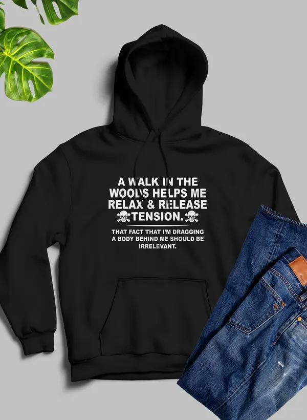 Walk In The Woods Hoodie by Merch