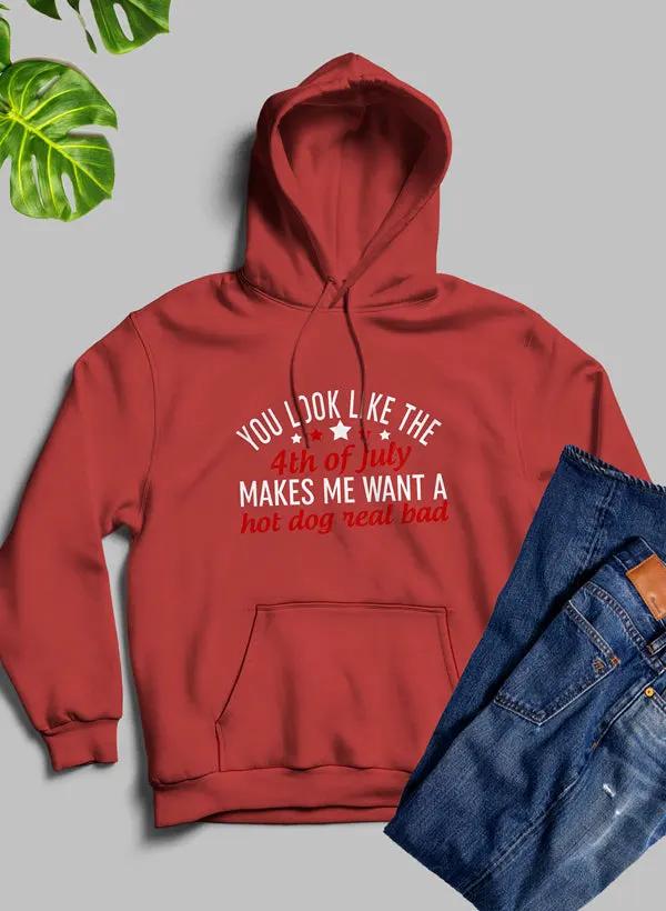You Look Like The 4th Of July Hoodie by Merch