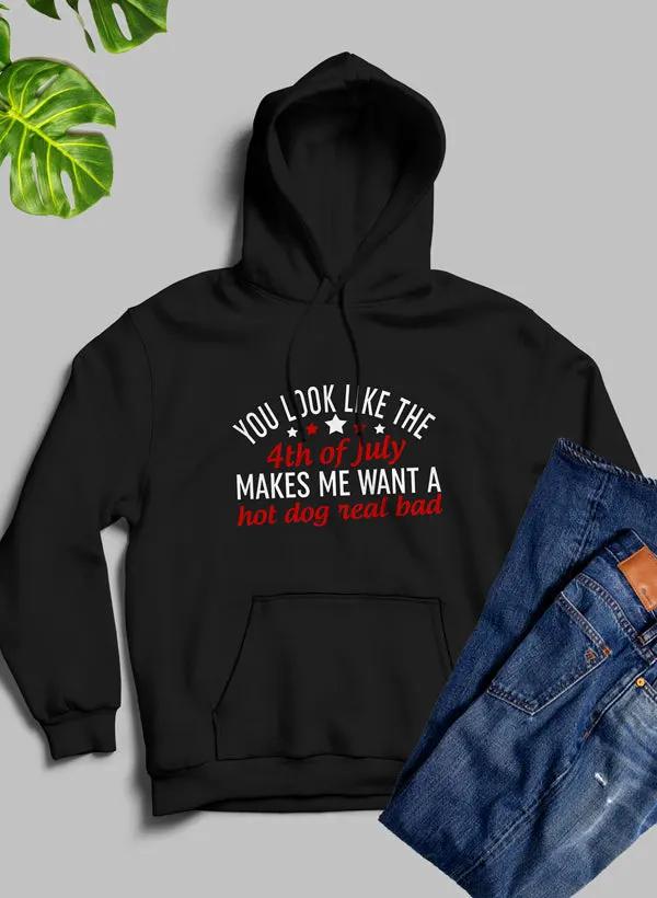 You Look Like The 4th Of July Hoodie by Merch