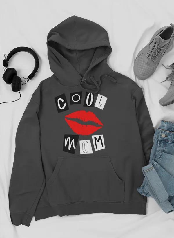 Cool Mom Lips Hoodie by Merch
