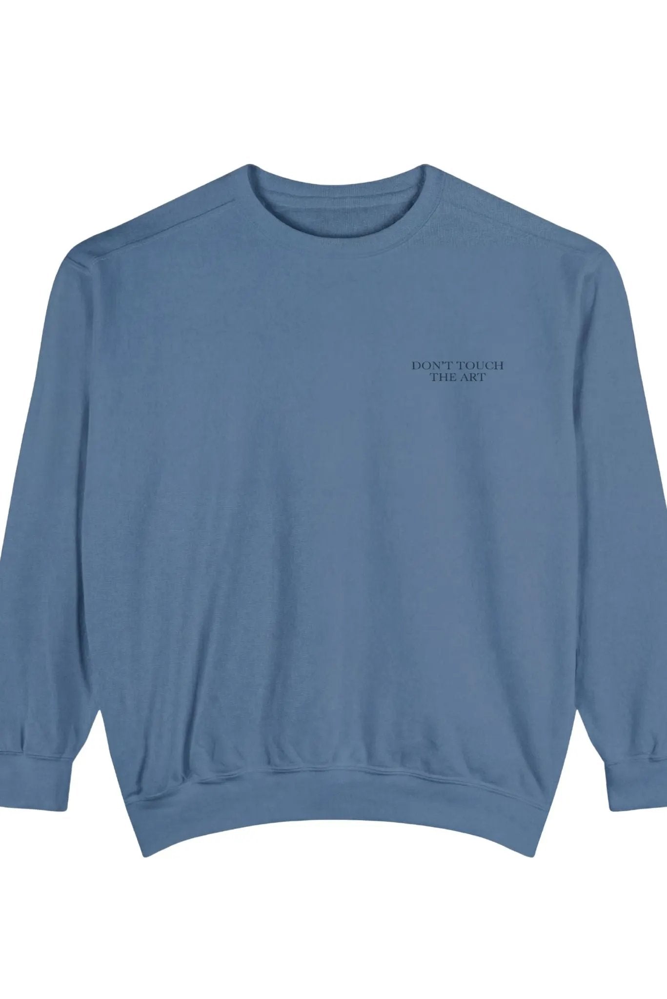 Don't Touch The Art Sweatshirt by AKALIA