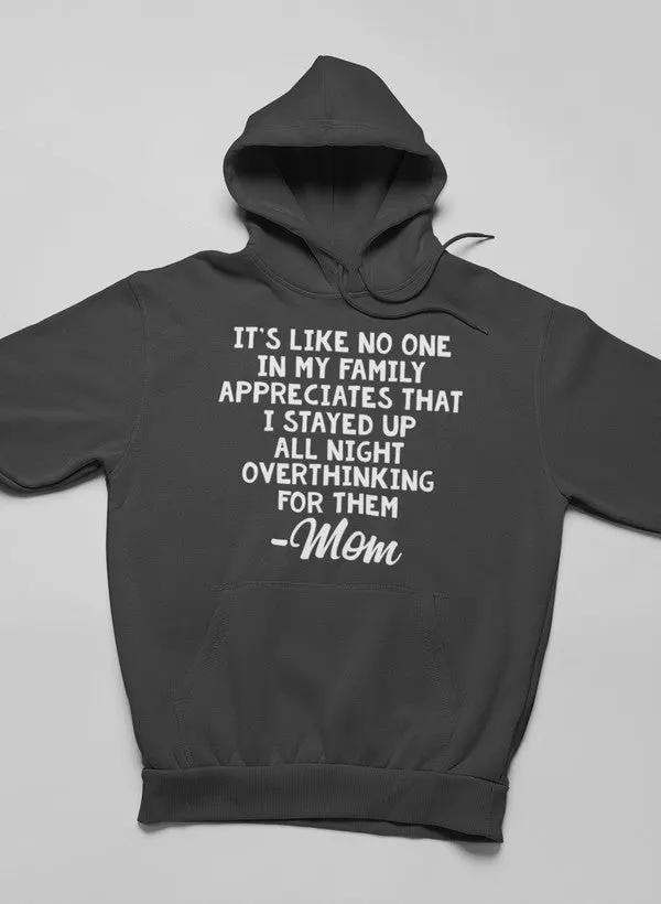 Overthinking Mom Hoodie by Merch