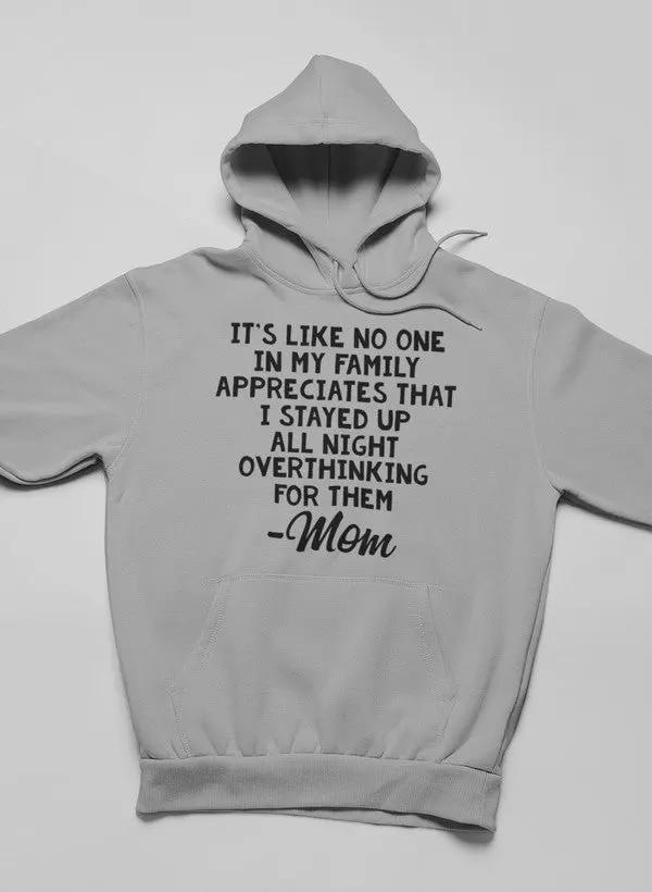 Overthinking Mom Hoodie by Merch