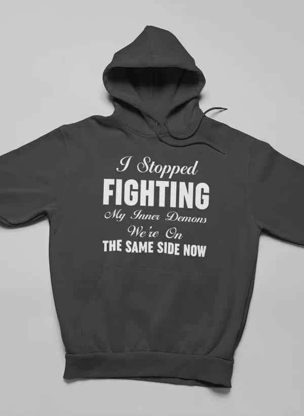I Stopped Fighting My Inner Hoodie by Merch