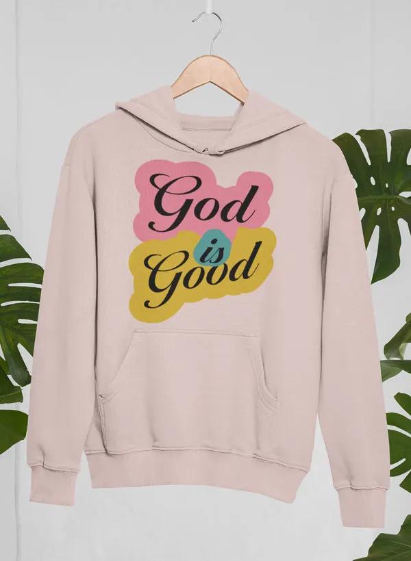 God Is Good Hoodie by Merch