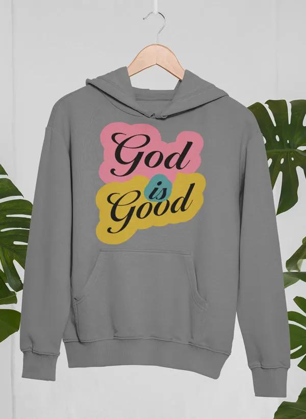 God Is Good Hoodie by Merch