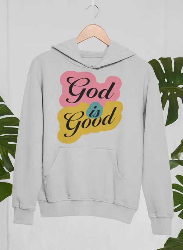 God Is Good Hoodie by Merch