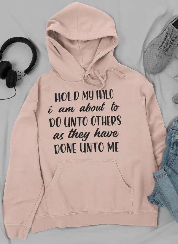 Hold My Halo Hoodie by Merch