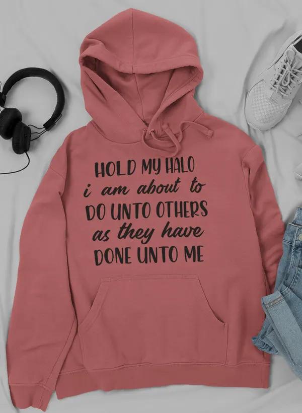 Hold My Halo Hoodie by Merch