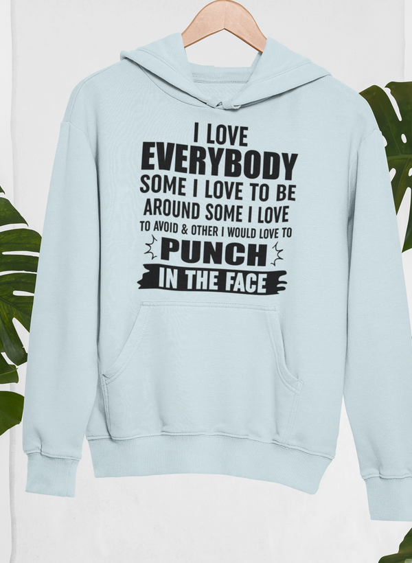 I Love Everybody Hoodie by Merch
