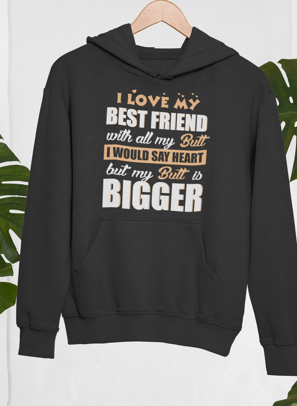 Bigger Butt Hoodie by Merch