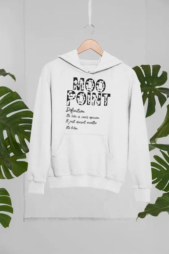 Moo Point Hoodie by Merch