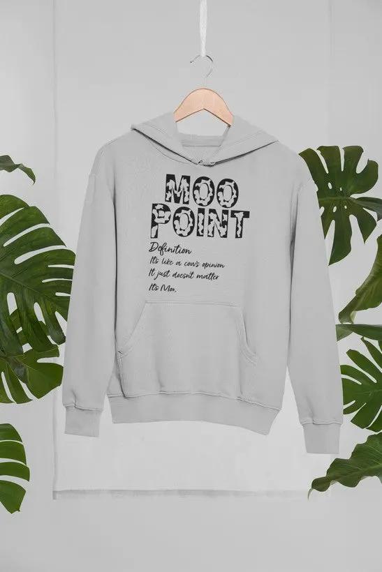 Moo Point Hoodie by Merch