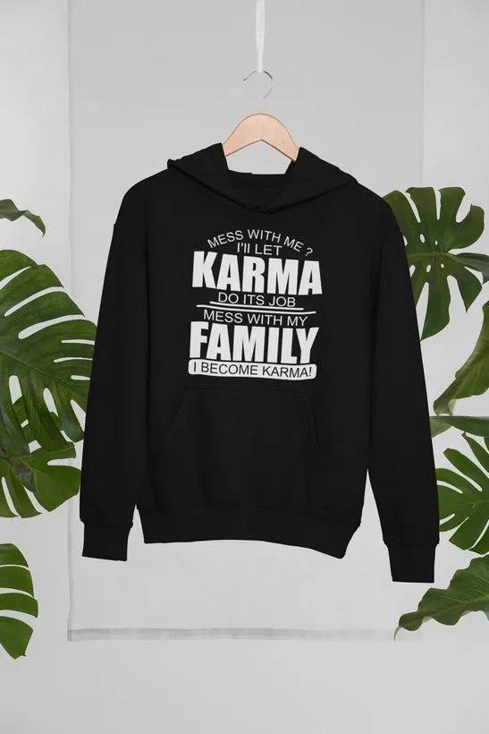 Karma Hoodie by Merch