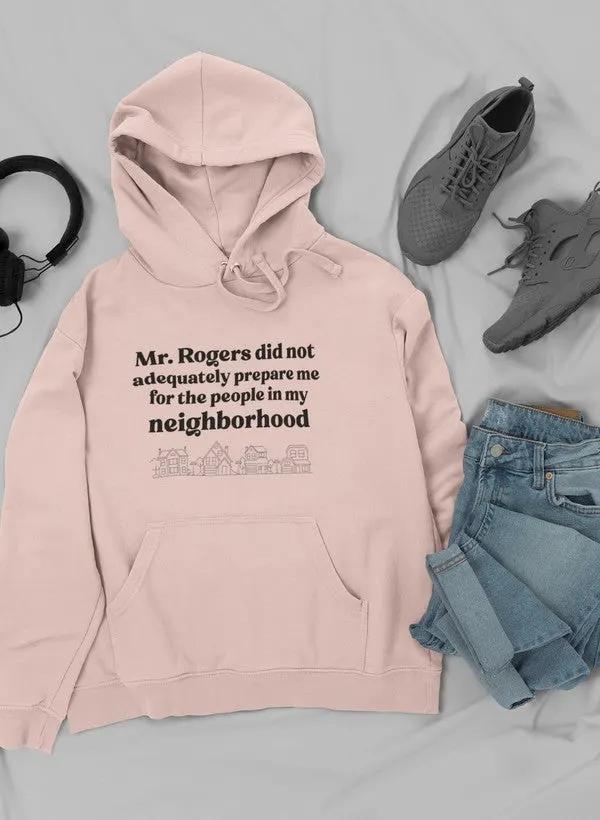 My Neighbors Hoodie by Merch