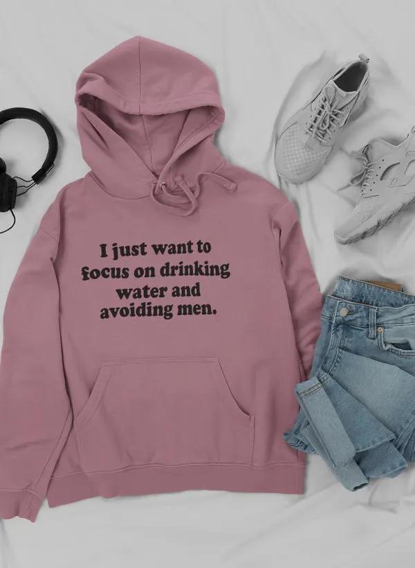 I Just Want to Focus On Hoodie by Merch