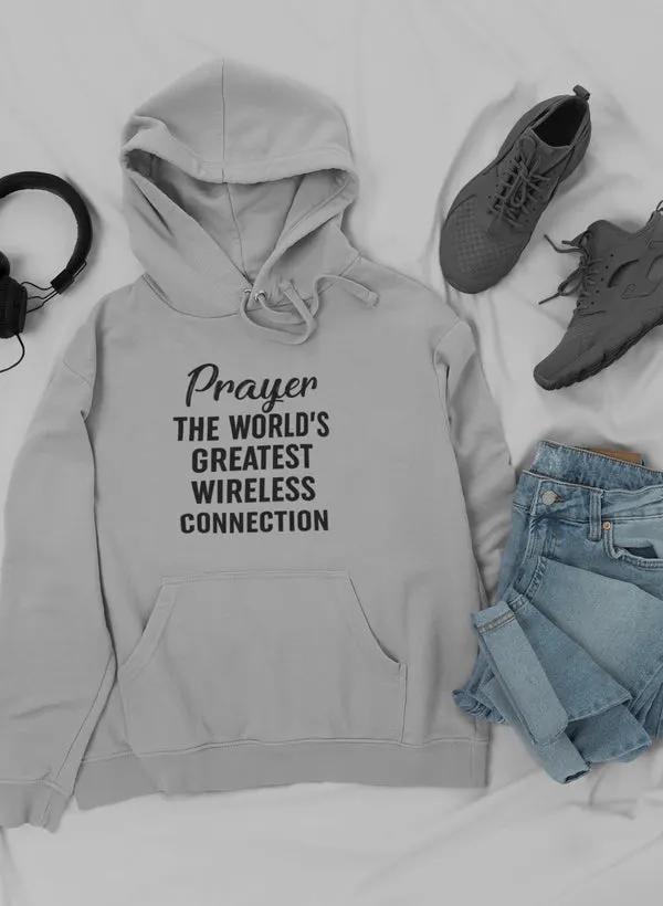 Prayer The World's Greatest Connection Hoodie by Merch
