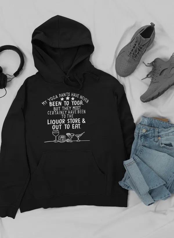 My Yoga Pants Hoodie by Merch