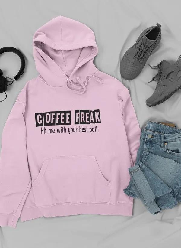 Coffee Freak Hoodie by Merch