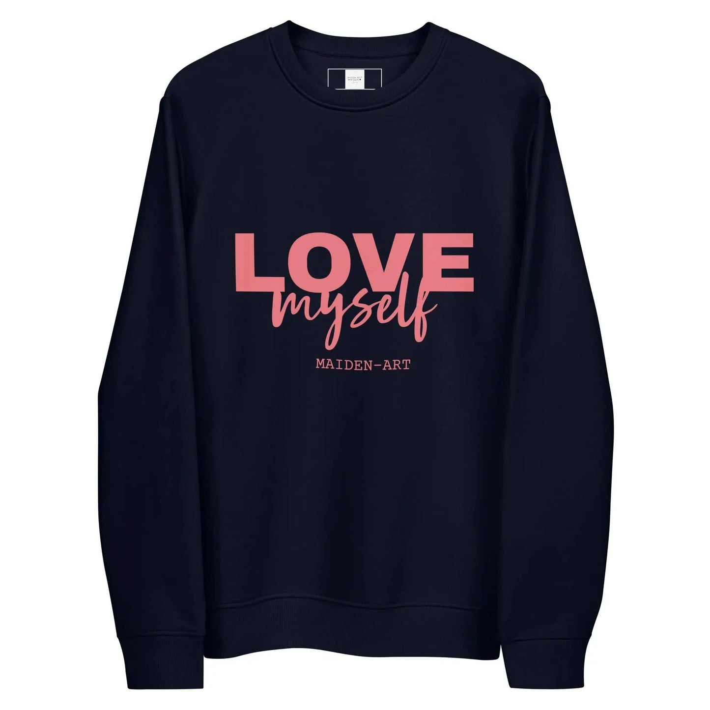 LOVE Myself Unisex eco sweatshirt by Maiden-Art